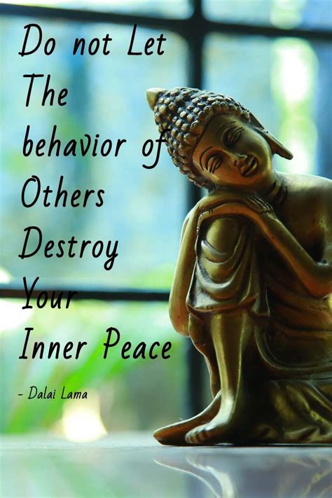 Do Not Let The Behavior Of Others Destroy Your Inner Peace Buddha