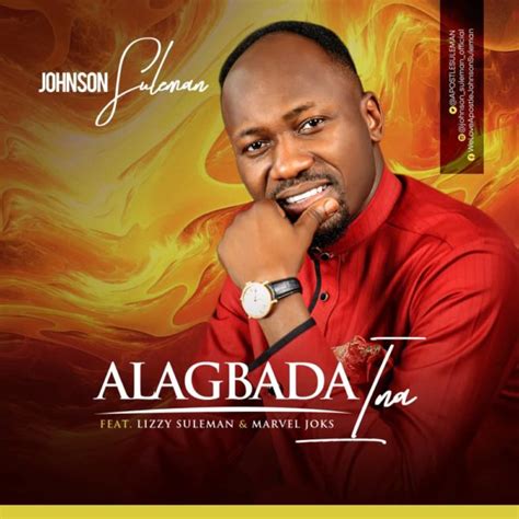Music Video Alagbada Ina John Suleman Ft Lizzy Suleman