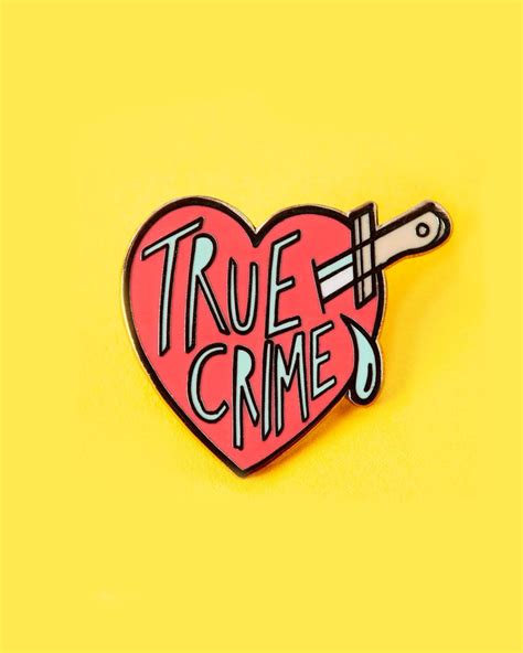 True Crime Lover Pin