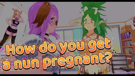 how do you get a nun pregnant youtube