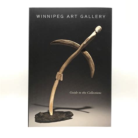 Winnipeg Art Gallery Guide To The Collections Shopwag