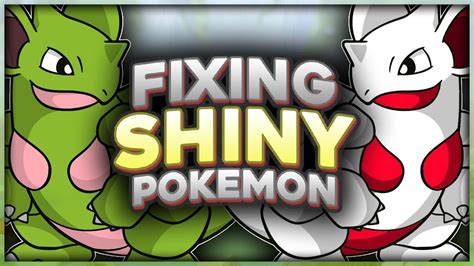Fixing Bad Shiny Pokémon Youtube