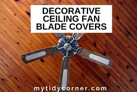 6 Best Decorative Ceiling Fan Blade Covers