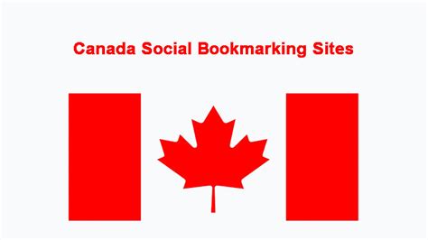 Canada Social Bookmarking Sites List To Get Traffic From Canada