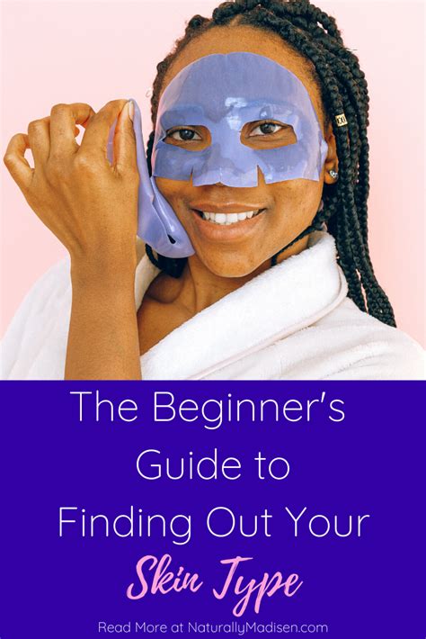 The Easy Guide To Finding Out Your Skin Type Skin Types The Ordinary