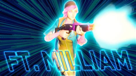 The Reveal A Fortnite Montage Ft Milliam Youtube