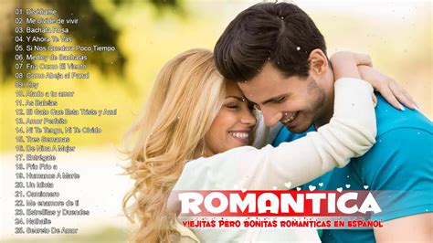 Baladas Romanticas De Los 60 70 80 90 Viejitas Pero Bonitas Romanticas En Español Youtube