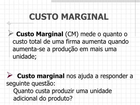 O Que é Custo Marginal