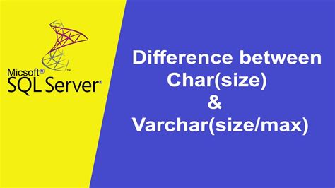 Sql Tutorial Difference Between Char And Varchar Data Type Youtube