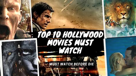 Top 10 Best Hollywood Movies All The Time Must Watch In A Lifetime