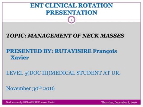 Ent Clinical Rotation Presentation Neck Masses By Xavier Ppt