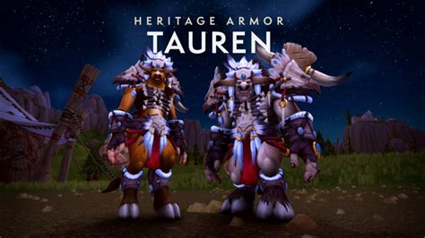 Tauren Heritage Armor Rise Of Azshara YouTube