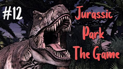 Jurassic Park The Game Nima 12 German Let´s Play Youtube