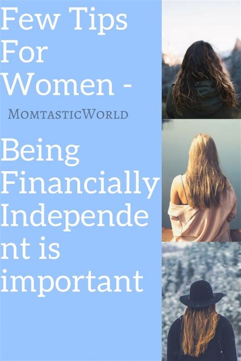 Few Tips For Women On Being Financially Independent Momtastic World