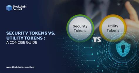 Security Tokens Vs Utility Tokens A Concise Guide