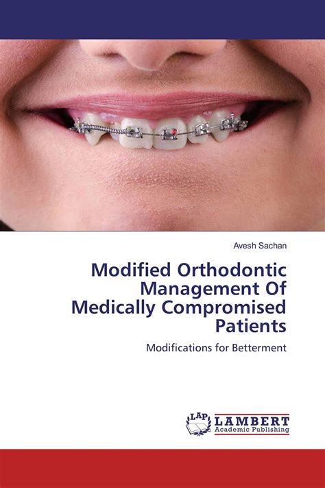 Modified Orthodontic Management Of Medically Compromised Patients 978