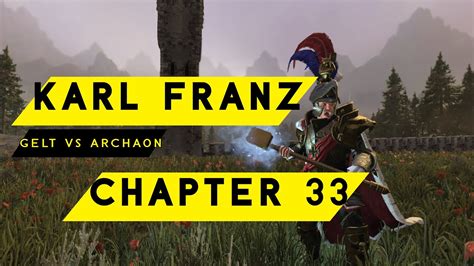 Karl Franz Chapter 33 Narrative Campaign Total War Warhammer 3
