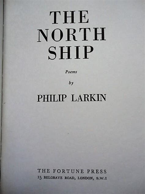 The North Ship By Larkin Philip Fine Hard Cover 1965