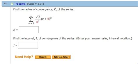 Solved Find The Radius Of Convergence R Of The Series ∞ N