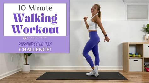 10 Minute Indoor Walking Workout Switch It Up Challenge Jessica