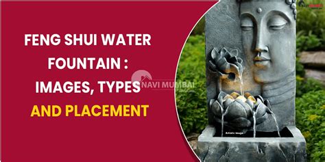 Feng Shui Water Fountain Images Types And Placement