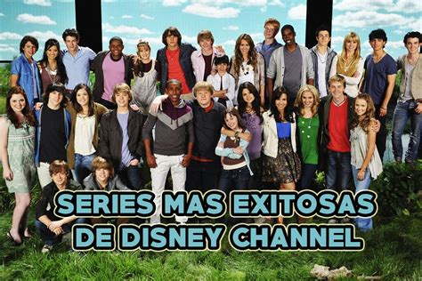 Top Series Mas Exitosas De Disney Channel Live Action Youtube