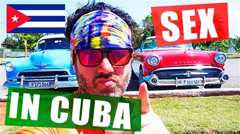 Sex In Cuba Go To Cuba Havana City Travel Havana Night Party Havana Cuba Video Youtube