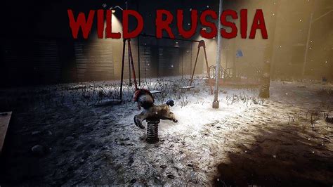 Wild Russia Gameplay - An Open World Horror Game - YouTube