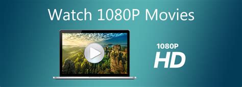 Watch 1080p Movies For Free Here Is The Ultimate Guide For You