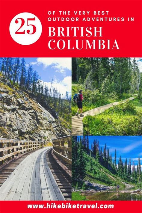 25 Of The Very Best Outdoor Adventures In British Columbia British