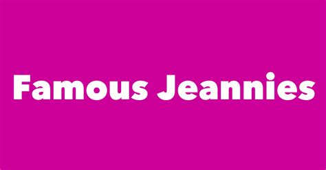 most famous people named jeannie 1 is jeannie elias