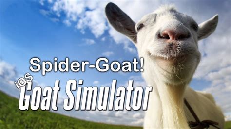 Goat Simulator Spider Goat Review Ios Finally On Ios Youtube