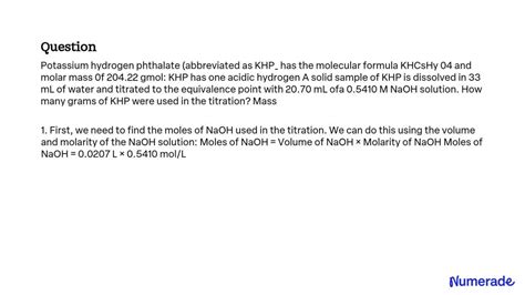 SOLVED Potassium Hydrogen Phthalate Abbreviated As KHP Has The