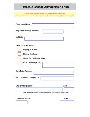 Besides good quality brands, you'll also find plenty of discounts when you shop for online time cards during. Time Card Change Authorization Form - Fill Online, Printable, Fillable, Blank | pdfFiller