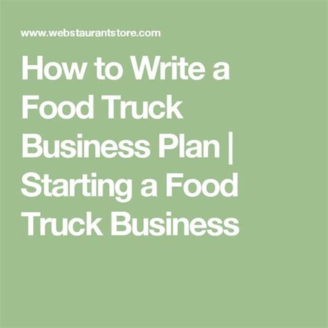 How To Write A Food Truck Business Plan Starting A Food Truck Business