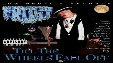 Kid Frost Till The Wheels Fall Off Full Album 2006 Youtube