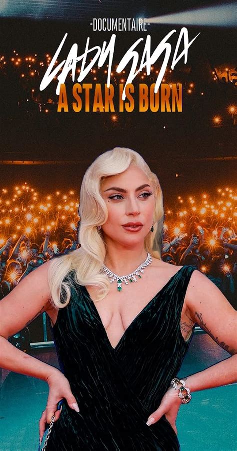 Lady Gaga A Star Is Born Tv Movie 2022 Plot Summary Imdb