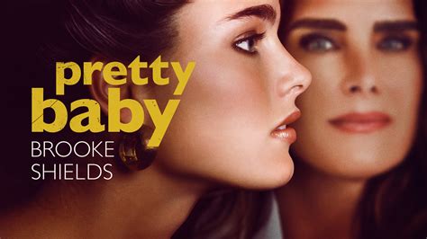 Watch Pretty Baby Brooke Shields · Miniseries Full Episodes Online Plex