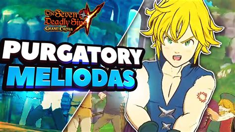 Using Purgatory Meliodas In Pvp Seven Deadly Sins Grand Cross Youtube