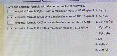 Solved Match The Empirical Formula With The Correct Molecular Formula