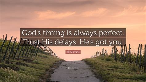 1179x2556px 1080p Free Download Tony Evans Quote “gods Timing Is