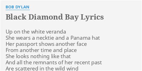 Black Diamond Bay Lyrics By Bob Dylan Up On The White