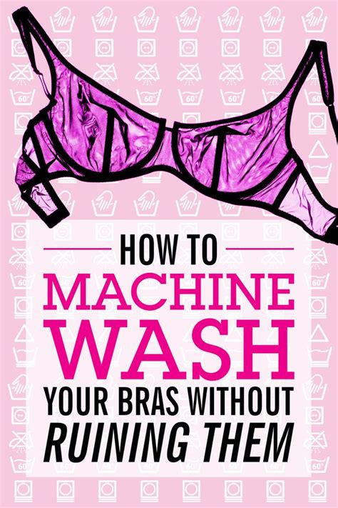 Everything You Need To Know About Washing Your Bras Without Ruining Them How To Wash Bras Bra