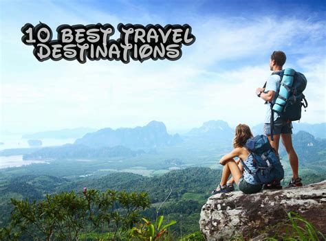 10 Best Travel Destinations