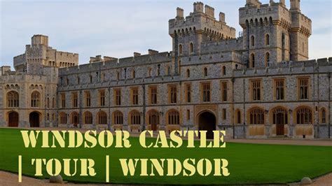 Windsor Castle Windsor Tour Youtube