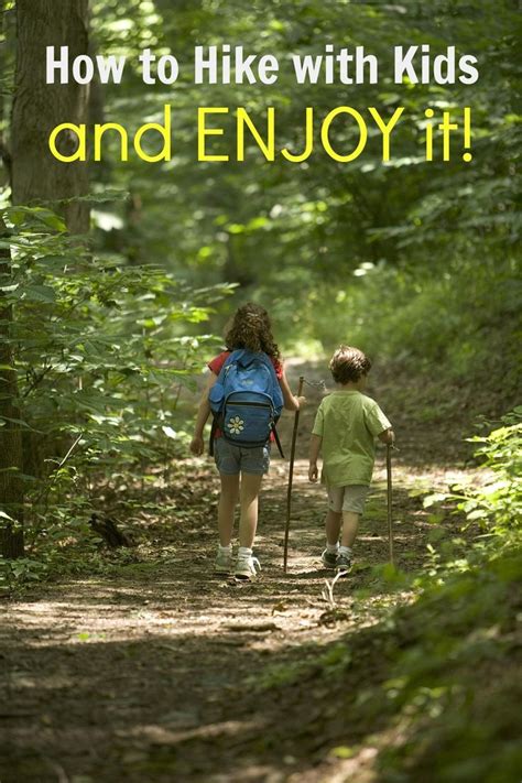 How To Hike With Kids And Actually Enjoy It Hiking With Kids