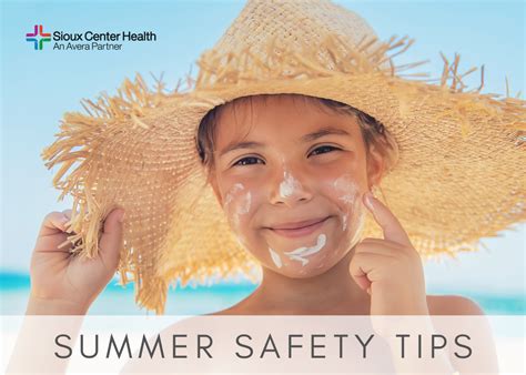Tips For A Safe Summer Sioux Center Health