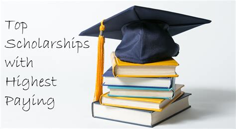 Top Scholarships With Highest Paying