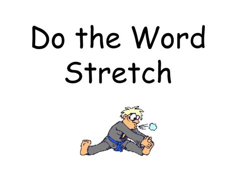 PPT Do The Word Stretch PowerPoint Presentation Free Download ID