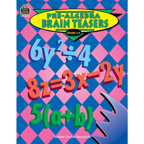 Pre Algebra Brain Teasers Tcr2039 Teacher Created Resources